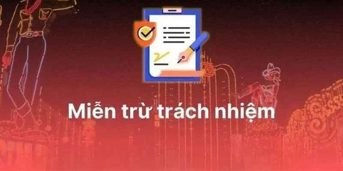Miễn Trừ Trách Nhiệm 99win Là Gì?